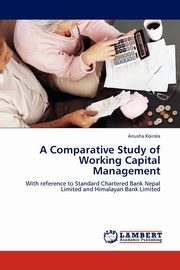 A Comparative Study of Working Capital Management, Koirala Anusha