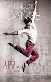 Enjoy the Dance, Cullinan Heidi