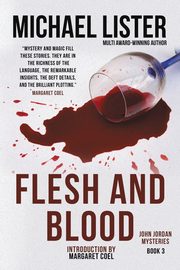 Flesh and Blood, Lister Michael