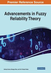 Advancements in Fuzzy Reliability Theory, 