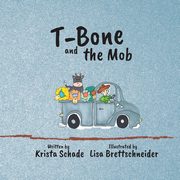 T-Bone and the Mob, Schade Krista