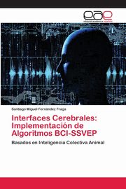 Interfaces Cerebrales, Fernndez Fraga Santiago Miguel