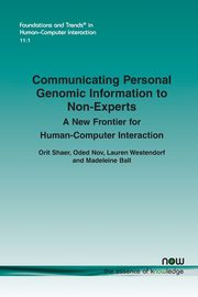 Communicating Personal Genomic Information to Non-Experts, Shaer Orit