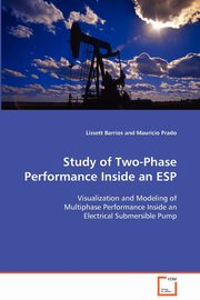 Study of Two-Phase Performance Inside an ESP, Barrios Lissett