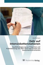 Delir auf Intensivbettenstationen, Prochaska Julia