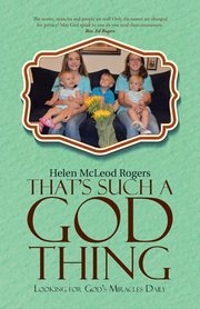 That's Such A God Thing, Rogers Helen McLeod