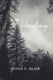 A Howling, Blair Susan F