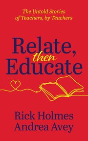 Relate, Then Educate, Avey Andrea