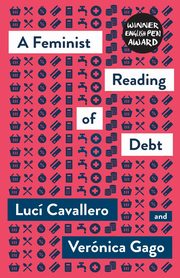 A Feminist Reading of Debt, A, Cavallero Luc