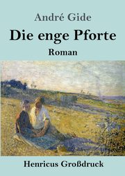 Die enge Pforte (Grodruck), Gide Andr