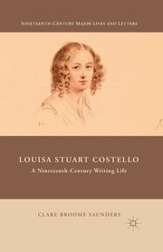 Louisa Stuart Costello, Broome Saunders Clare
