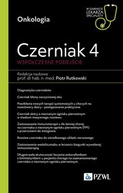 Czerniak 4 Wspczesne podejcie., Rutkowski Piotr