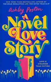 A Novel Love Story, Poston Ashley