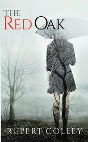 The Red Oak, Colley Rupert