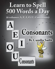 Learn to Spell 500 Words a Day, Sadik Camilia