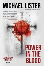 Power in the Blood, Lister Michael
