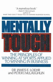 Mentally Tough, Loehr James E.