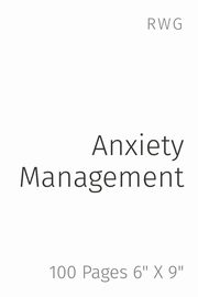 Anxiety Management, RWG