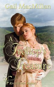 A Trollop's Treasure, MacMillan Gail