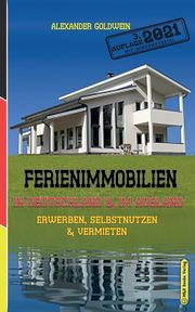 Ferienimmobilien in Deutschland & im Ausland, Goldwein Alexander