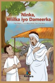 Ninka, Wiilka iyo Dameerka - Somali Children's Book, 