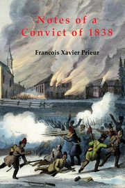 Notes of a Convict of 1838, Prieur Francois Xavier