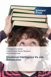 ksiazka tytu: Emotional Intelligence Vs Job Satisfaction autor: manian J.V.Balasubra