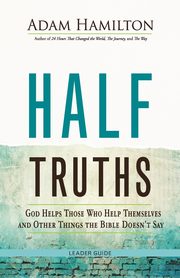 Half Truths Leader Guide, Hamilton Adam