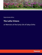 The Lalita Vistara, Mitra Rajendralala