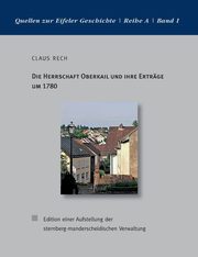Die Herrschaft Oberkail und ihre Ertrge um 1780, Rech Claus