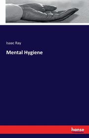 Mental Hygiene, Ray Isaac