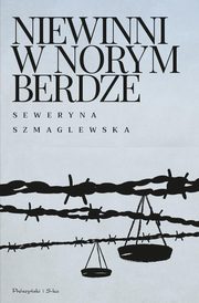 Niewinni w Norymberdze, Szmaglewska Seweryna