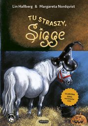 Tu straszy, Sigge, Hallberg Lin