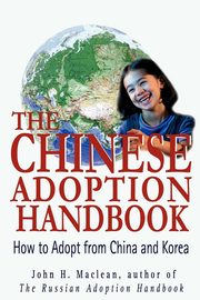 ksiazka tytu: The Chinese Adoption Handbook autor: MacLean John H.