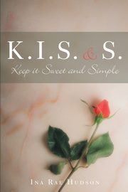 K .I. S. and S., Hudson Ina