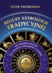 Reguy astrologii tradycyjnej, Piotrowski Piotr