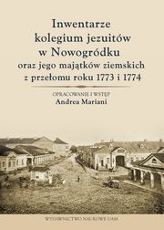 Inwentarze kolegium jezuitw w Nowogrdku oraz jego majtkw ziemskich z przeomu roku 1773 i 1774, Mariani Andrea