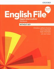 English File 4e Upper-Intermediate Workbook without key, Latham-Koenig Christina, Oxenden Clive, Chomacki Kate