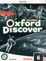 ksiazka tytu: Oxford Discover Level 6 Workbook with Online Practice autor: Bourke Kenna