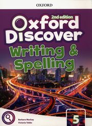 Oxford Discover 5 Writing & Spelling, Mackay Barbara, Tebbs Victoria