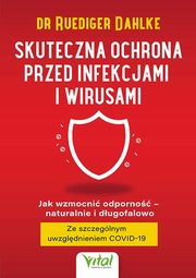 Skuteczna ochrona przed infekcjami i wirusami, Dahlke Ruediger