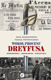 Wok procesu Dreyfusa, Budzanowska Anna,Pietrzykowski Tomasz