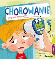 Chorowanie, Grajkowski Wojciech