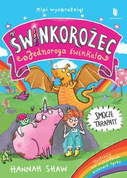winkoroec Jednoroga winka! Smocze tarapaty, Shaw Hanna