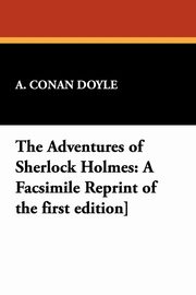 ksiazka tytu: The Adventures of Sherlock Holmes autor: Doyle A. Conan