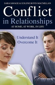 Conflict in Relationships, Savage Sara