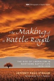 The Making of a Battle Royal, Straub Jeffrey Paul