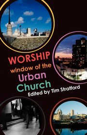 Worship, Stratford Tim
