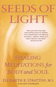 Seeds of Light, Stratton Elizabeth K.