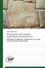 Conception de chanes logistiques humanitaires, FLOREZ-J